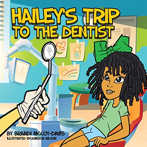 Stock image for Hailey's Trip To The Dentist for sale by GF Books, Inc.