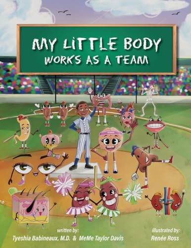 Imagen de archivo de My Little Body Works As A Team a la venta por GF Books, Inc.