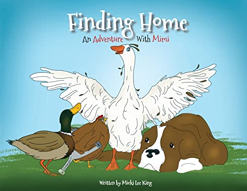 Stock image for Finding Home: An Adventure With Mimi for sale by Revaluation Books