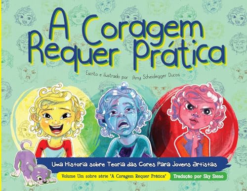 Beispielbild fr A Coragem Requer Prtica - Courage Takes Practice Portuguese Edition zum Verkauf von GreatBookPrices