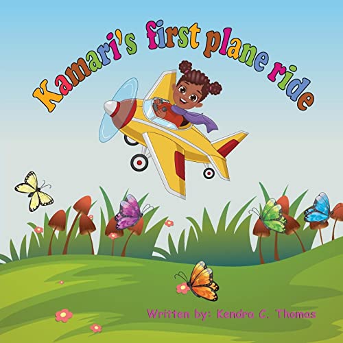 Beispielbild fr Kamari's First Plane Ride zum Verkauf von GreatBookPrices