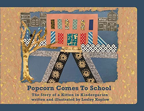 Popcorn Comes to School: The Story...