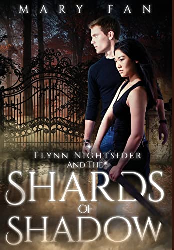 Beispielbild fr Flynn Nightsider and the Shards of Shadow zum Verkauf von PlumCircle