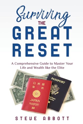 9781088066072: SURVIVING THE GREAT RESET: A Comprehensive Guide to Master Your Life and Wealth like the Elite