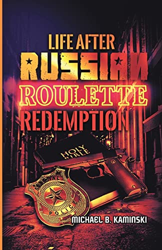 Stock image for Life After Russian Roulette: Redemption for sale by GF Books, Inc.