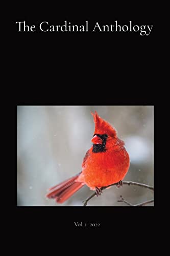 Stock image for The Cardinal Anthology: Vol. 1 2022 for sale by GreatBookPrices