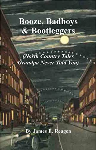 Stock image for Booze, Badboys & Bootleggers for sale by GreatBookPrices