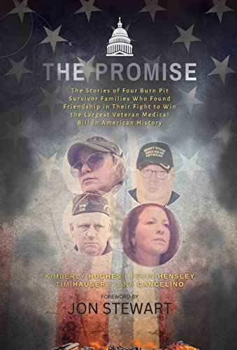 Stock image for The Promise : The Stories of Four Burn Pit Survivor Families Who Found Friendship in Their Fight to Win the Largest Veteran Medical Bill in American History for sale by Better World Books: West