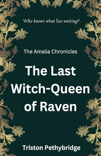 Beispielbild fr The Last Witch-Queen of Raven zum Verkauf von PBShop.store US