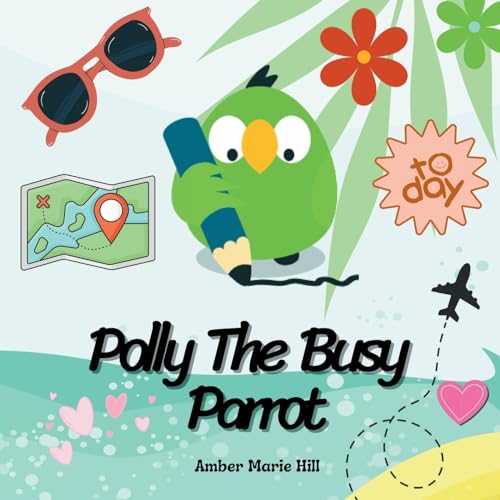 Stock image for Polly The Busy Parrot: A Glimpse Into The Life of a Parrot [Soft Cover ] for sale by booksXpress