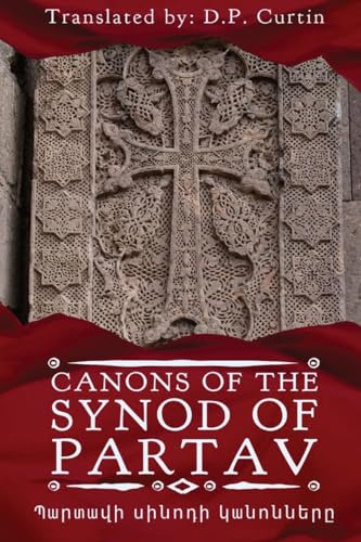 Stock image for The The Canons of the Synod of Partav for sale by PBShop.store US