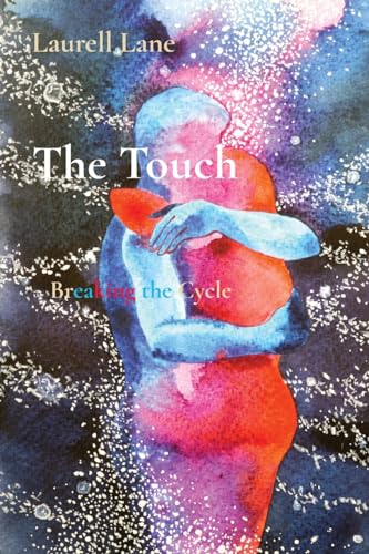 Stock image for The Touch: Breaking the Cycle for sale by GreatBookPrices