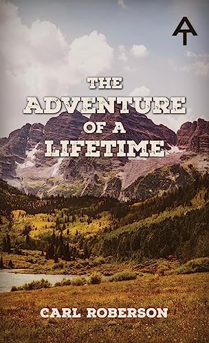 Imagen de archivo de The Adventure of a Lifetime a la venta por GreatBookPrices