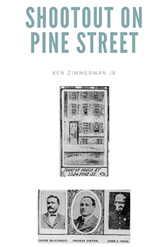 9781088130315: Shootout on Pine Street: The Illinois Central Train Robbery and Aftermath