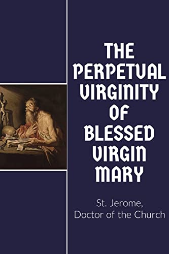 Stock image for The Perpetual Virginity of Blessed Mary for sale by GreatBookPrices