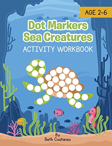 Beispielbild fr Dot Marker Sea Creatures - Activity Workbook zum Verkauf von PBShop.store US