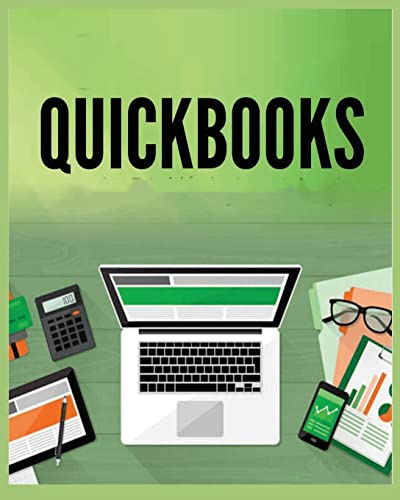 9781088138199: QuickBooks Simplified: A Beginner's Guide to Bookkeeping and Accounting