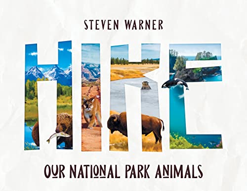9781088138397: HIKE: Our National Park Animals (I Spy picture book, 42 animals, 12 National Parks)