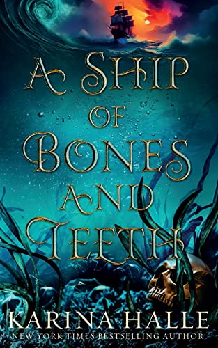 Beispielbild fr A Ship of Bones and Teeth zum Verkauf von Books From California