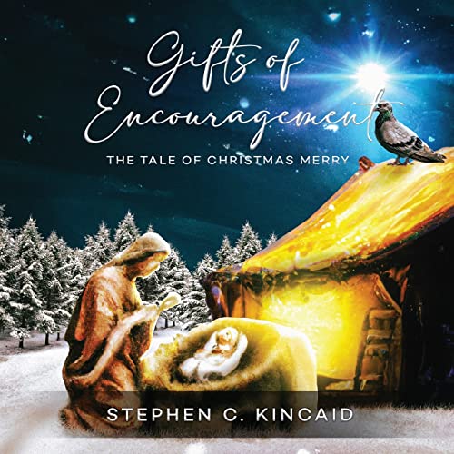 Stock image for Gifts of Encouragement: The Tale of Christmas Merry for sale by THE SAINT BOOKSTORE