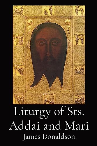 Stock image for Liturgy of Sts. Addai and Mari for sale by GF Books, Inc.