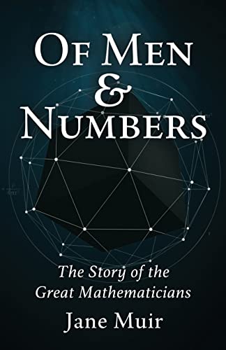 Imagen de archivo de Of Men and Numbers: The Story of the Great Mathematicians a la venta por ThriftBooks-Atlanta