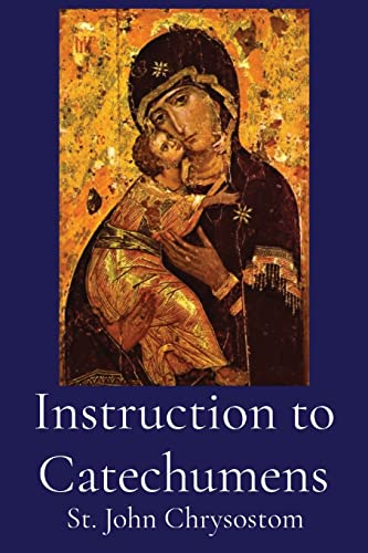 Stock image for Instruction to Catechumens for sale by GF Books, Inc.