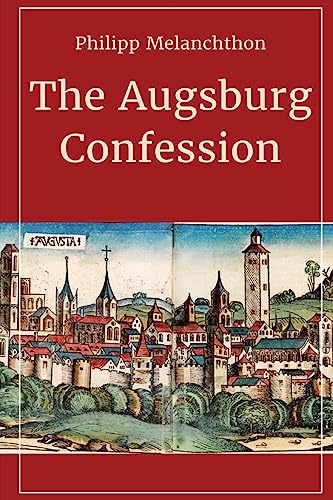 Stock image for The Augsburg Confession for sale by GreatBookPrices
