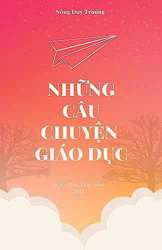 Imagen de archivo de Nh?ng Cu Chuy?n Gio D?c (Vietnamese Edition) a la venta por California Books