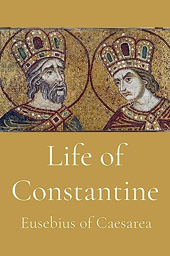 Stock image for Life of Constantine for sale by GreatBookPrices