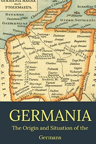 Stock image for Germania: the origin and situation of the Germans for sale by Book Deals