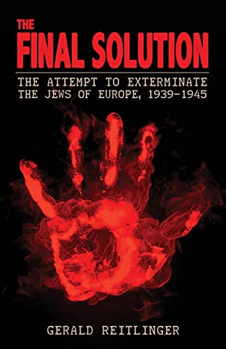 Stock image for The Final Solution: The Attempt to Exterminate the Jews of Europe, 1939-1945 for sale by GreatBookPricesUK