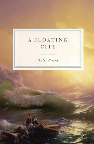 Stock image for A Floating City for sale by GreatBookPrices