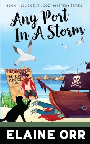 Stock image for Any Port in a Storm: Fourth Jolie Gentil Cozy Mystery for sale by Ebooksweb