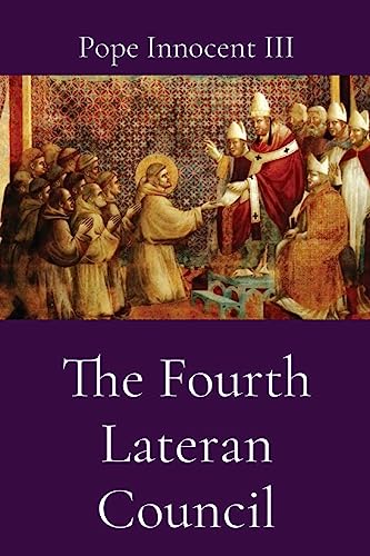 Beispielbild fr The Fourth Lateran Council zum Verkauf von GreatBookPrices