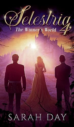 Stock image for Selestria 4: The Winner's World for sale by Books Unplugged