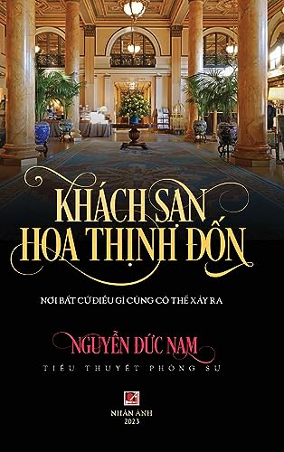 Stock image for Khch San Hoa Th?nh ??n (color - hard cover) (Vietnamese Edition) for sale by California Books
