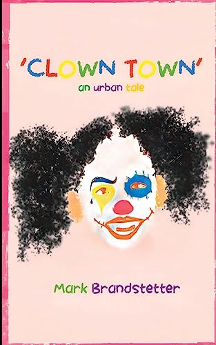 Imagen de archivo de Clown Town (Paperback) a la venta por Grand Eagle Retail