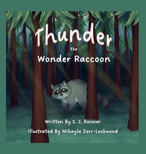 Stock image for Thunder the Wonder Raccoon for sale by GreatBookPrices