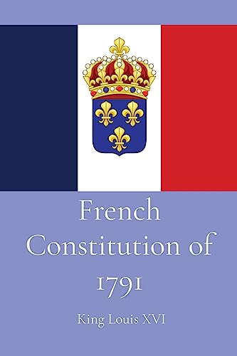 Beispielbild fr French Constitution of 1791 zum Verkauf von GreatBookPrices