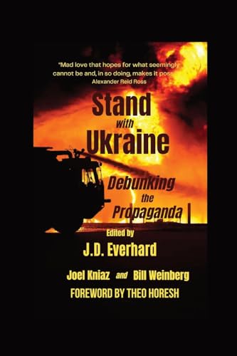 9781088205853: Stand with Ukraine: Hard-hitting Perspectives from the Resistance