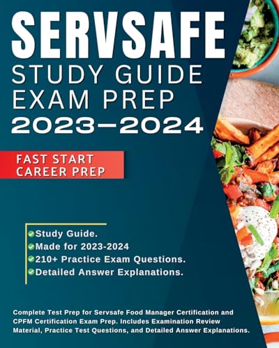 Stock image for Servsafe Study Guide CPFM Exam Prep 2023-2024: Complete Test Prep for Servsafe Food Manager Certification and CPFM Certification Exam Prep. Includes . Questions, and Detailed Answer Explanations. [Soft Cover ] for sale by booksXpress