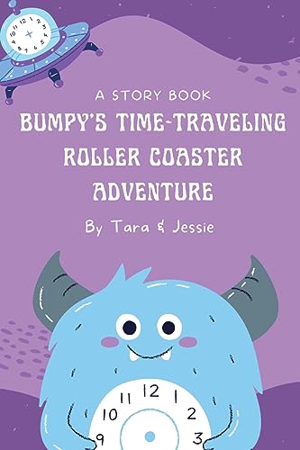 9781088221143: Bumpy's Time-Traveling Roller Coaster Adventure