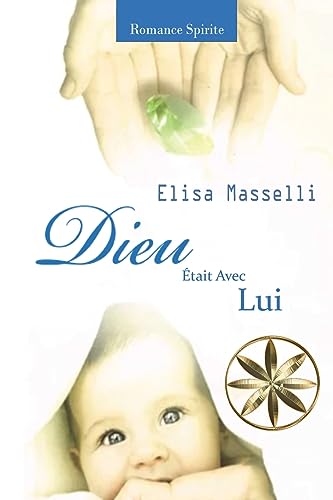 Beispielbild fr Dieu tait Avec Lui (French Edition) zum Verkauf von Ebooksweb