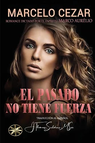 Stock image for El Pasado No Tiene Fuerza [Soft Cover ] for sale by booksXpress