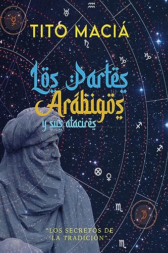 Imagen de archivo de Los Partes Ar ¡bigos Y Sus Atacires (Spanish Edition) [Soft Cover ] a la venta por booksXpress