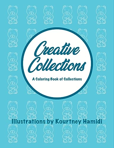 Stock image for Creative Collections: A Coloring Book of Collections for sale by GreatBookPrices