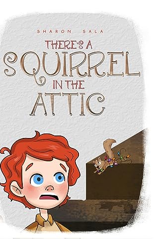 Beispielbild fr There's a Squirrel in the Attic zum Verkauf von AwesomeBooks