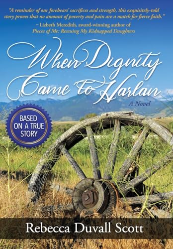 Stock image for When Dignity Came to Harlan for sale by GreatBookPrices