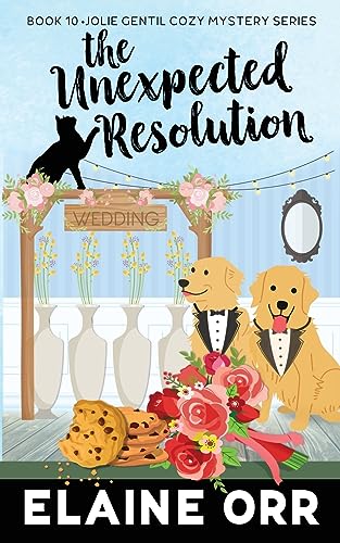9781088265765: The Unexpected Resolution (Jolie Gentil Cozy Mystery)